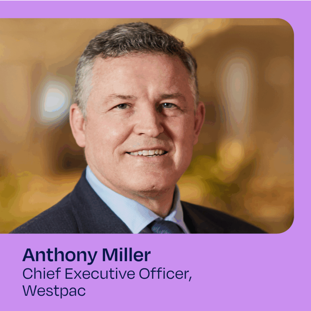 A professional portrait of a man with short brown/grey hair wearing a light blue shirt and blue tie with a suit jacket. Below is image are the words "Anthony Miller, Chief Executive Officer, Westpac Group"