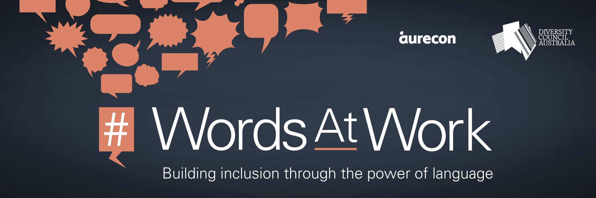 Dark blue banner with speech bubbles, text reads #Words At Work. Building inclusion through the power of language.